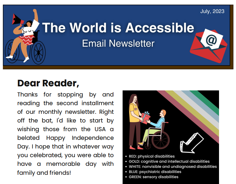 Image of the top of one of the newsletters from The World is Accessible. It is the July edition.