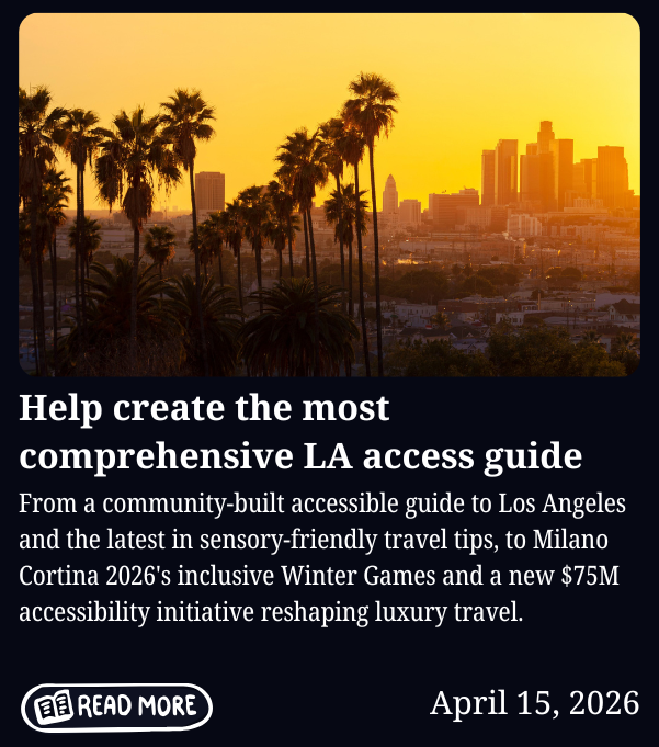 A newsletter archive card for the April 15, 2026 issue. The top half features a golden-hour photograph of the Los Angeles skyline with tall palm trees silhouetted in the foreground. Below, bold white text on a dark background reads: "Help create the most comprehensive LA access guide." A short summary follows, along with a "Read More" button in the bottom left and the date "April 15, 2026" in the bottom right
