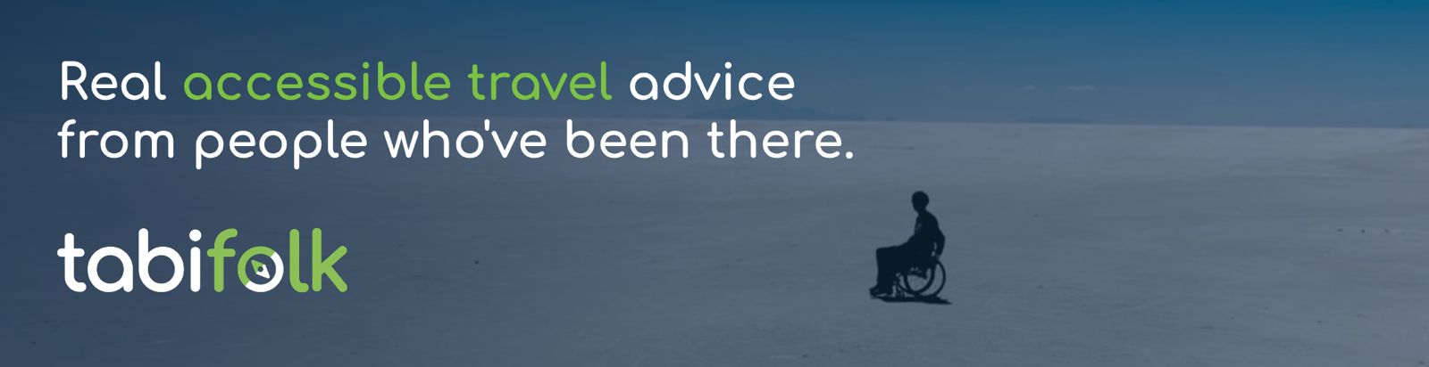 Tabifolk banner – real accessible travel advice from people who've been there, featuring a wheelchair user on an open landscape