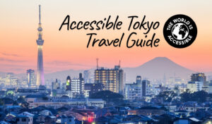 Tokyo skyline at sunset with Tokyo Skytree and Mount Fuji in the distance, overlaid with the text Accessible Tokyo Travel Guide